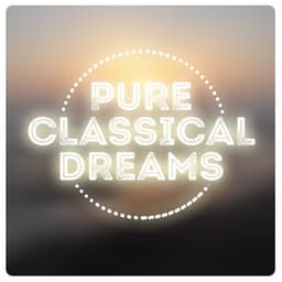 Pure Classical Dreams - Baby Sweet Dream