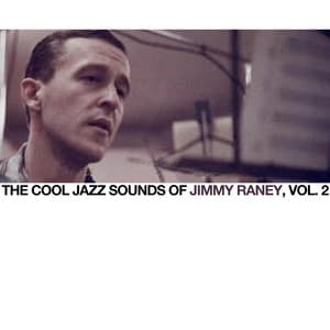 The Cool Jazz Sounds of Jimmy Raney, Vol. 2 - Jimmy Raney