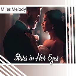 Stars in Her Eyes - Miles Melody