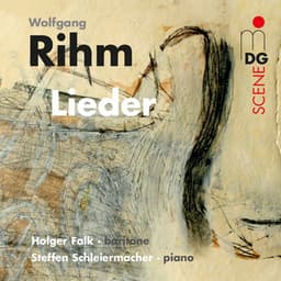 Rihm: Lieder - Wolfgang Rihm