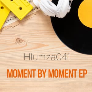 Moment For Moment - Hume Da Muzika
