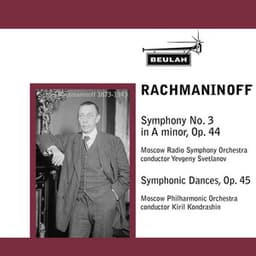 Rachmaninoff: Symphony No. 3 & Symphonic Dances - Sergei Rachmaninoff
