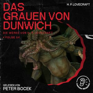 Das Grauen von Dunwich - Die Werke von H. P. Lovecraft