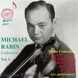 Michael Rabin, Vol. 3: Mozart & Tchaikovsky Concertos - Michael Rabin