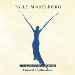 The Garden Is A Woman - Palle Mikkelborg