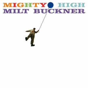 Mighty High + Midnight Mood - Milt Buckner