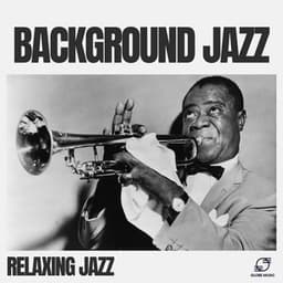 Background Jazz - Relaxing Jazz