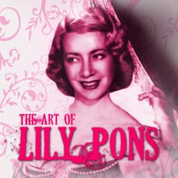 The Art Of Lily Pons - George Frideric Handel