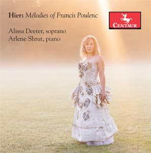 Mélodies of Francis Poulenc - Francis Poulenc