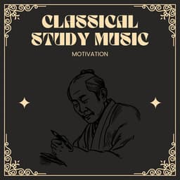 Serene Study Sessions with Classical Music - John Smith