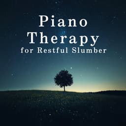 Piano Therapy for Restful Slumber - Relax α Wave