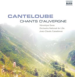 Canteloube: Chants D'Auvergne - Joseph Canteloube