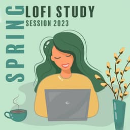 Spring Lofi Study Session 2023 - lofi student
