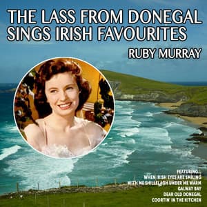 Ruby Murray:The Lass from Donegal sings Irish Favourites - Ruby Murray