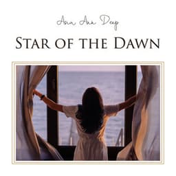 Star of the Dawn: Zen Morning - Asia Ann Deep