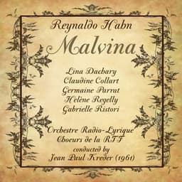 Reynaldo Hahn: Malvina - Reynaldo Hahn