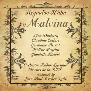 Reynaldo Hahn: Malvina - Reynaldo Hahn