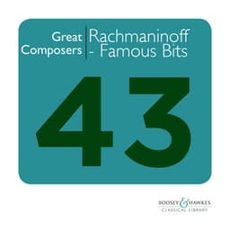 Great Composers: Rachmaninoff - Famous Moments from the Works of Sergei Rachmaninov - Sergei Rachmaninoff