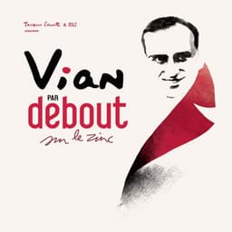 Vian par Debout sur le Zinc