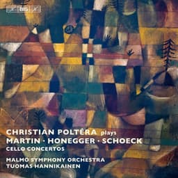 Christian Poltera Plays Martin, Honegger, Schoeck - Christian Poltéra