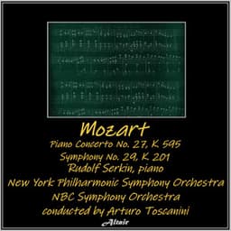 Mozart: Piano Concerto NO. 27, K. 595 - Symphony NO. 29, K. 201 - Wolfgang Amadeus Mozart