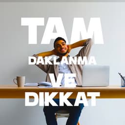 Tam Odaklanma ve Dikkat - Cynthia Gard
