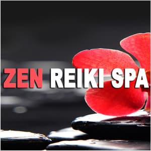 Zen Reiki Spa - Sounds of Nature for Deep Sleep and Relaxation