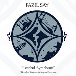 İstanbul Senfonisi - Fazıl Say