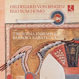 Von Bingen: Ego sum homo - Hildegard von Bingen