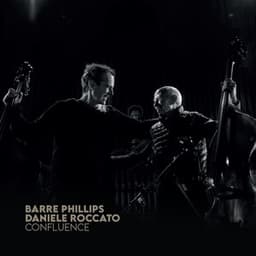 Confluence - Barre Phillips