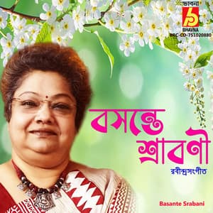 Basante Srabani - Srabani Sen