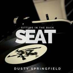 Sitting in the Back Seat - Dusty Springfield