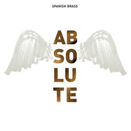 Absolute - Spanish Brass