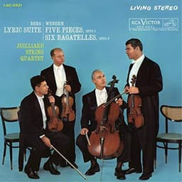 Berg: Lyric Suite & Webern: Five Pieces/Six Bagatelles - Anton Webern