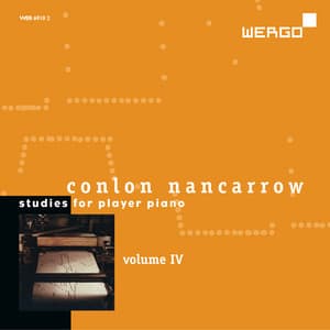 Conlon Nancarrow: Studies for Player Piano, Vol. IV - Conlon Nancarrow