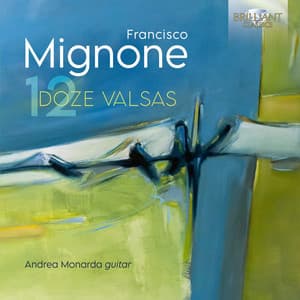 Mignone: Doze Valsas - Francisco Mignone