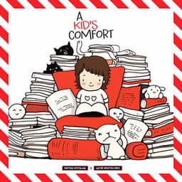 A Kid's Comfort - Children's Lullabyes