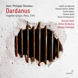 Rameau: Dardanus, RCT 35 - Jean-Philippe Rameau