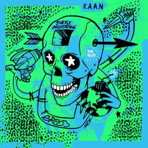 Subtle Meditation - K.A.A.N.
