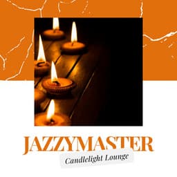 Candlelight Lounge - Jazzymaster