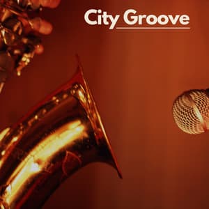 City Groove - Smooth Jazz Music Club