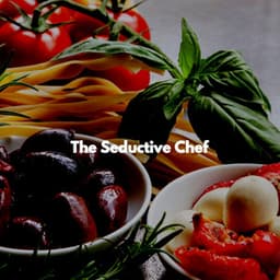 The Seductive Chef - Chill Vibes