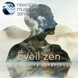 Éveil zen: La sérénité intérieure - New Age Musique Zen