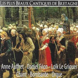 Les plus beaux cantiques de Bretagne - Traditionnel