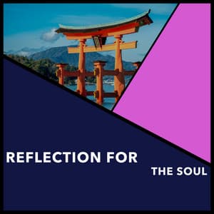 Reflection for the Soul - Reiki Collective