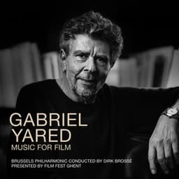 Gabriel Yared - Music For Film - Gabriel Yared