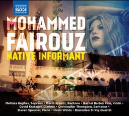 Fairouz: Native Informant - Mohammed Fairouz