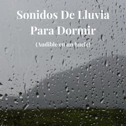 Sonidos de Lluvia para Dormir - Ruido Blanco Hart