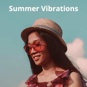 Summer Vibrations: Modern, Upbeat, Breezy, Fashionable Background Music - Audiosphere