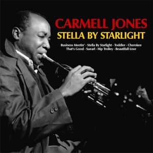 Stella by Starlight - Carmell Jones